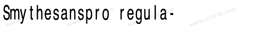 Smythesanspro regula字体转换